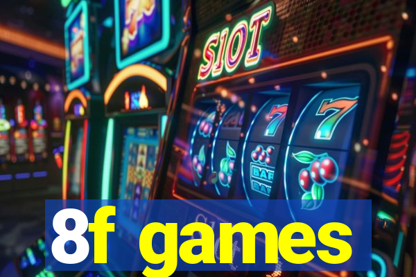 8f games